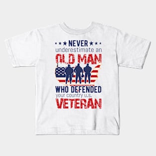 Never Underestimate an OLD MAN Who Defended Your Country Kids T-Shirt